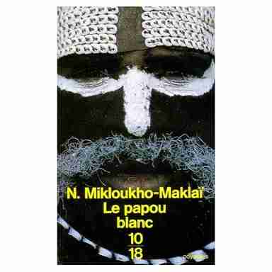 Couverture d'un livre de Nikolaĭ Nikolaevich Miklukho-Maklaĭ