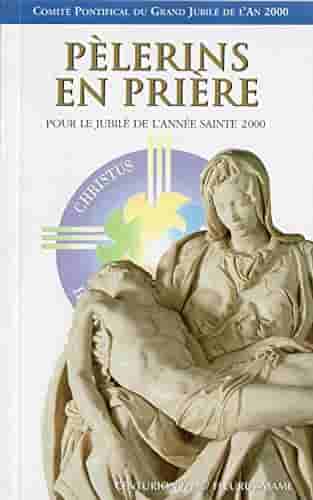 Couverture d'un livre de Eglise catholique. Comité central du grand Jubilé de l'an 2000