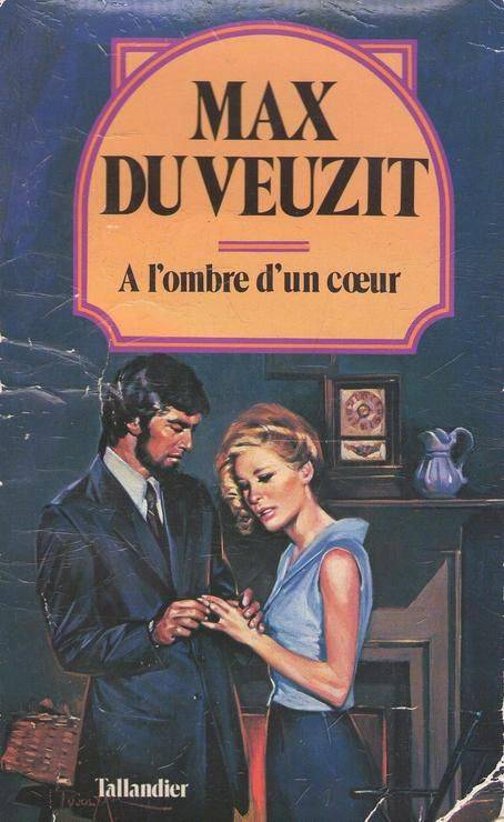 Couverture du livre A l'ombre d'un coeur de Alphonsine Simonet