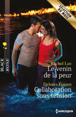 Couverture du livre Le venin de la peur de Rachel Lee