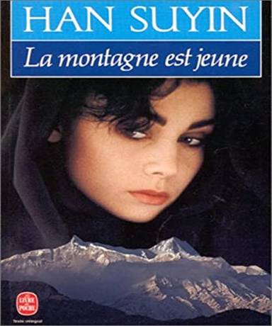 Couverture du livre La Montagne est jeune de Suyin Han