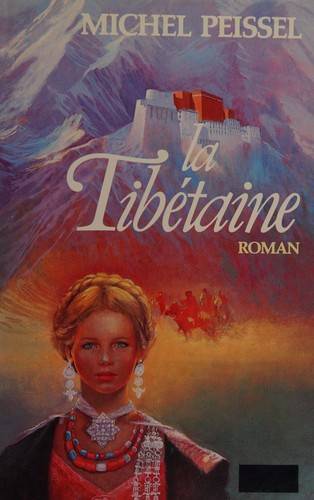 Couverture du livre La Tibétaine de Michel Peissel