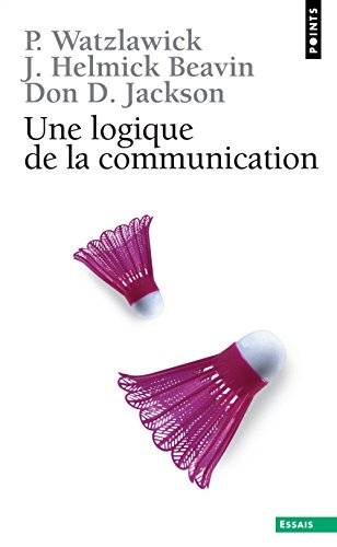 Couverture du livre Une logique de la communication de Paul Watzlawick