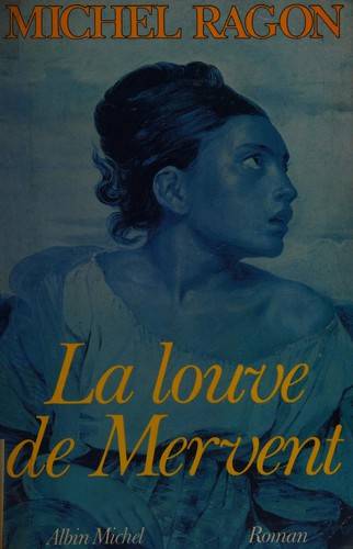 Couverture du livre La louve de Mervent de Michel Ragon