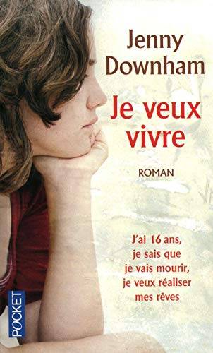 Couverture du livre Je veux vivre de Jenny Downham
