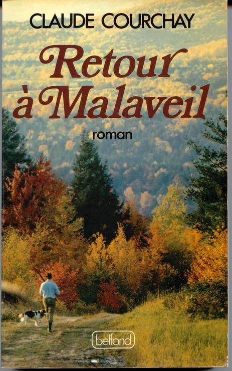 Couverture du livre Retour à Malaveil de Claude Courchay