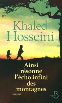 Couverture du livre Ainsi résonne l'écho infini des montagnes de Khaled Hosseini