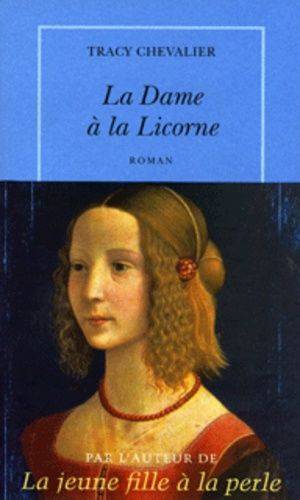 Couverture du livre La dame à la licorne de Tracy Chevalier