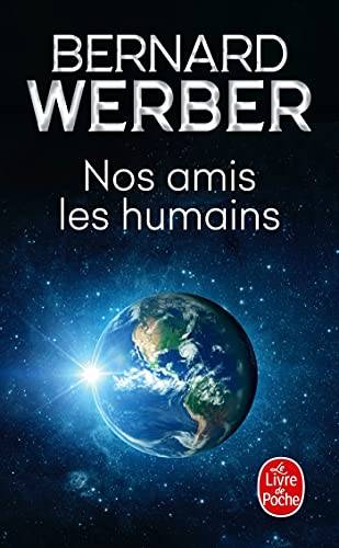 Couverture du livre Nos Amis les Humains de Bernard Werber