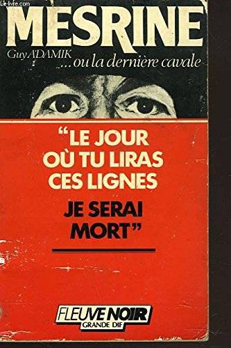 Couverture du livre Mesrine ou la Dernière cavale de Guy Adamik