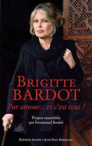 Couverture du livre Brigitte Bardot de Brigitte Bardot