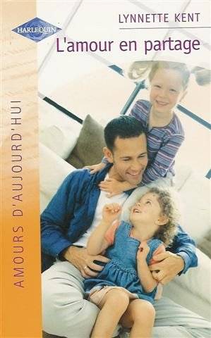 Couverture du livre L'amour en partage de Lynnette Kent