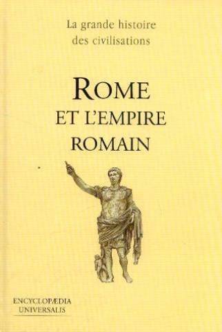 Couverture du livre Rome et l'empire romain de Encyclopaedia Universalis