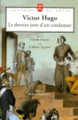 Couverture du livre Le Dernier Jour D Un Condamne de Victor Hugo