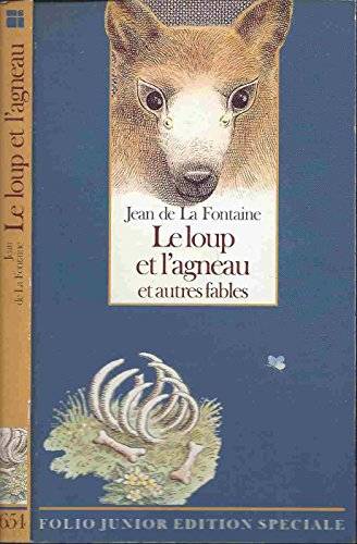 Couverture du livre Le loup et l' agneau et autres fables de Jean de La Fontaine