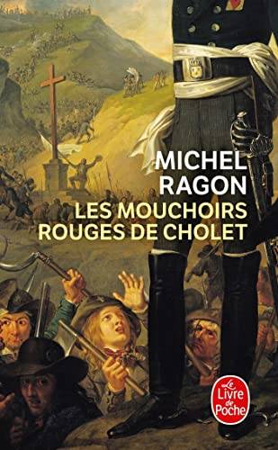 Couverture du livre Les mouchoirs rouges de Cholet de Michel Ragon