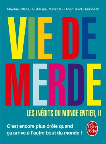 Couverture du livre Vie de merde 2 de Maxime Valette