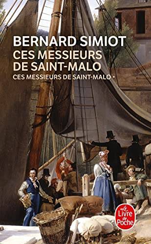 Couverture du livre Ces messieurs de Saint-Malo de Bernard Simiot