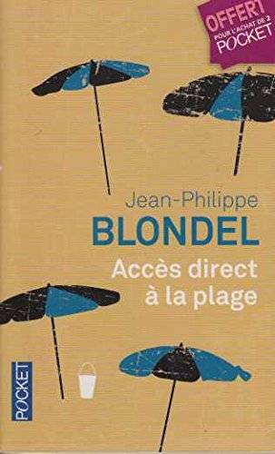 Couverture du livre Accès Direct à la Plage de Jean-Philippe Blondel