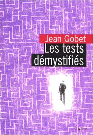 Couverture du livre Les tests démystifiés de Jean Gobet