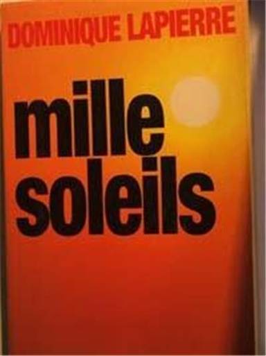 Couverture du livre  Mille soleils de Dominique Lapierre
