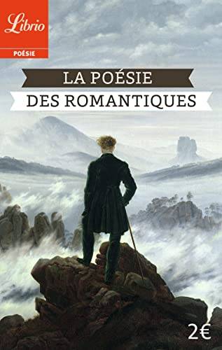 Couverture du livre La poésie des romantiques de Bernard Vargaftig