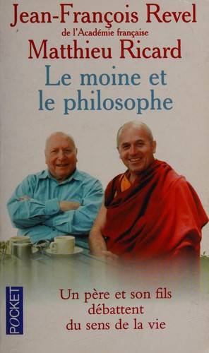 Couverture du livre Le moine et le philosophe de Jean-François Revel