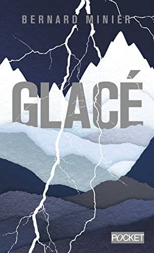 Couverture du livre Glacé de Bernard Minier