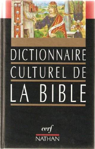 Couverture du livre Dictionnaire culturel de la Bible de Danielle Fouilloux