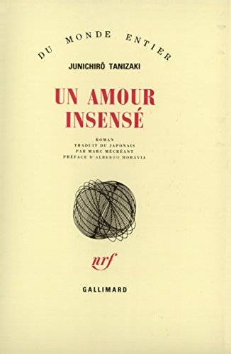 Couverture du livre Un amour insensé de Jun'ichirō Tanizaki