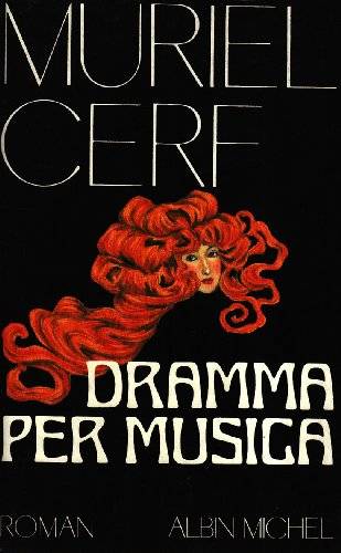 Couverture du livre Dramma Per Musica de Muriel Cerf
