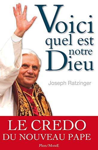 Couverture du livre Voici quel est notre Dieu de pape Benoît XVI