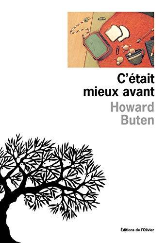 Couverture du livre C'était mieux avant de Howard Buten