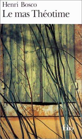 Couverture du livre Le Mas Theotime de Henri Bosco