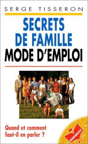 Couverture du livre Secrets de famille mode d'emploi de Serge Tisseron