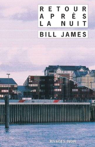 Couverture du livre Retour après la nuit de Bill James (pseud.)