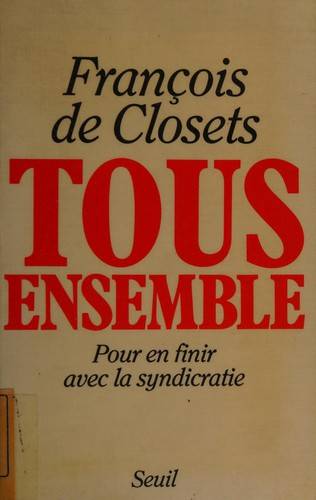 Couverture du livre Tous ensemble de François de Closets