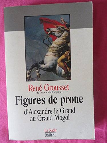 Couverture du livre Figures de proue de René Grousset