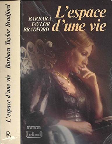 Couverture du livre L'Espace d'une vie de Barbara Taylor Bradford