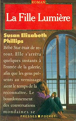Couverture du livre La fille lumière de Susan Elizabeth Phillips