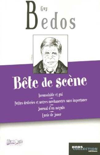 Couverture du livre Bête de scène de Guy Bedos
