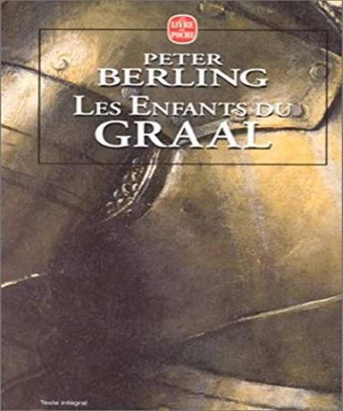 Couverture du livre Les enfants du Graal de Peter Berling