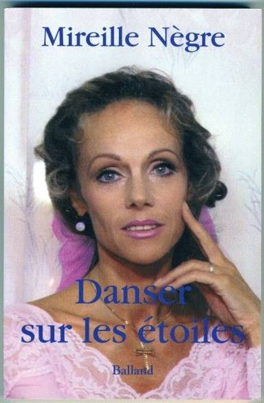 Couverture du livre Danser sur les étoiles de Mireille Nègre