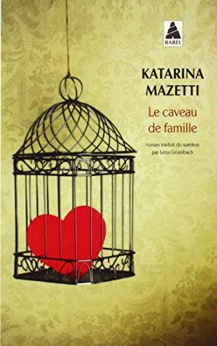 Couverture du livre Le caveau de famille de Katarina Mazetti