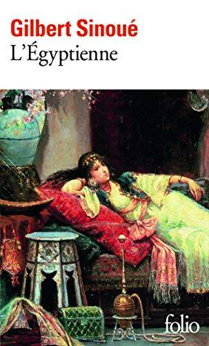 Couverture du livre L'Égyptienne de Gilbert Sinoué