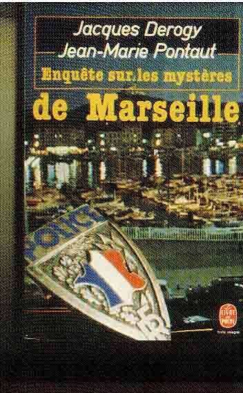 Couverture du livre Enquête sur les mystères de Marseille de Jacques Derogy