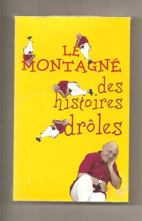 Couverture du livre Le Montagné des histoires drôles de Guy Montagné