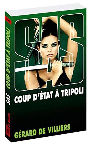 Couverture du livre Coup d'Etat à Tripoli de Gérard de Villiers