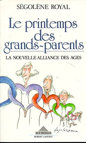Couverture du livre Le printemps des grands-parents de Ségolène Royal