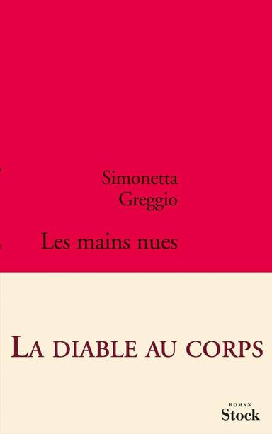 Couverture du livre Les mains nues de Simonetta Greggio